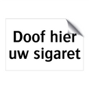 Doof hier uw sigaret
