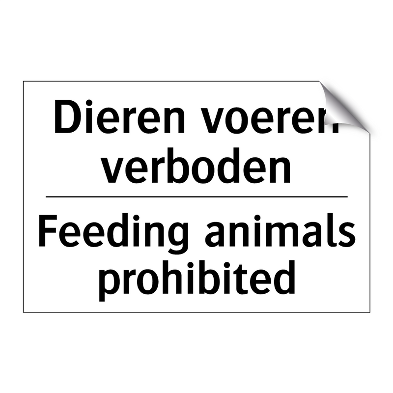 Dieren voeren verboden - Feeding animals prohibited