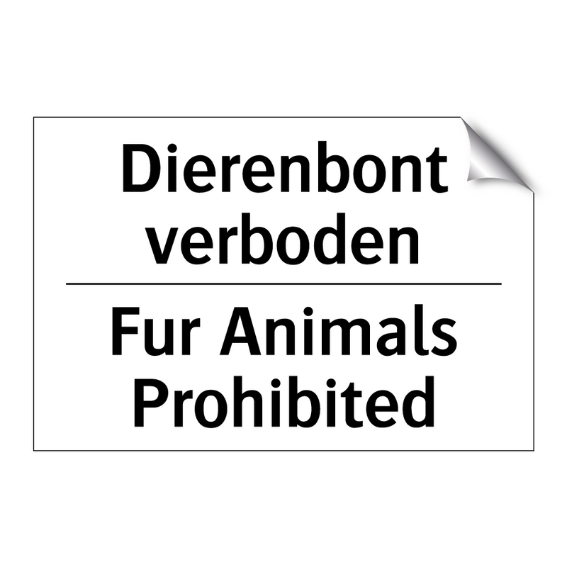 Dierenbont verboden - Fur Animals Prohibited