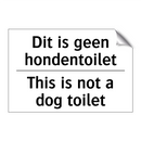 Dit is geen hondentoilet - This is not a dog toilet