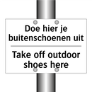 Doe hier je buitenschoenen uit - Take off outdoor shoes here