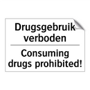 Drugsgebruik verboden - Consuming drugs prohibited!