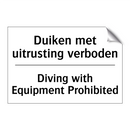 Duiken met uitrusting verboden - Diving with Equipment Prohibited/.../