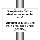 Dumpen van puin en afval verboden /.../ - Dumping of rubble and trash prohibited /.../