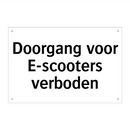 Doorgang voor E-scooters verboden