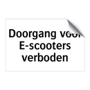 Doorgang voor E-scooters verboden