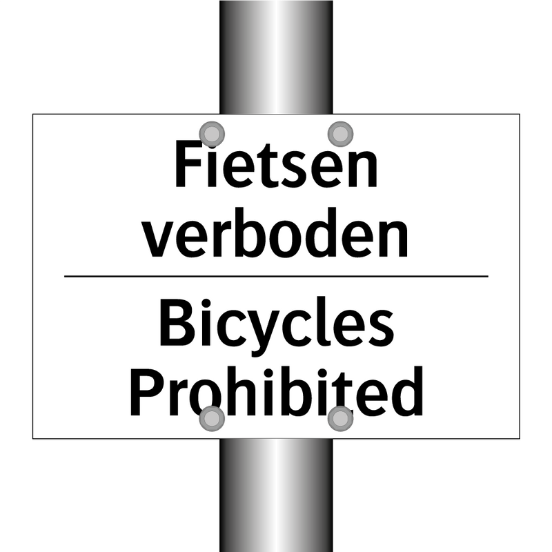 Fietsen verboden - Bicycles Prohibited