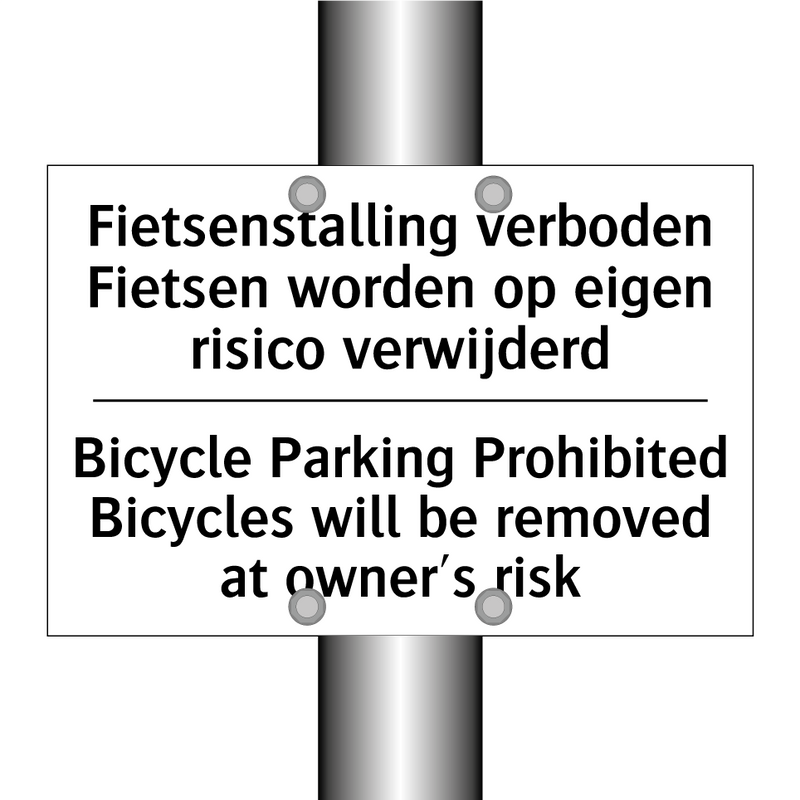 Fietsenstalling verboden Fietsen /.../ - Bicycle Parking Prohibited Bicycles /.../