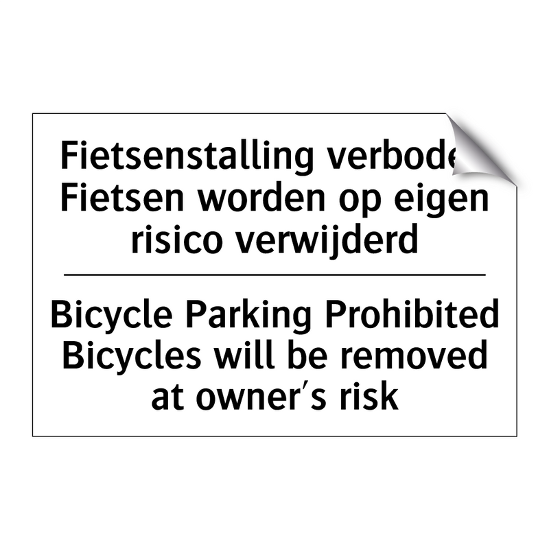 Fietsenstalling verboden Fietsen /.../ - Bicycle Parking Prohibited Bicycles /.../