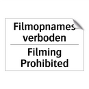 Filmopnames verboden - Filming Prohibited