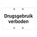 Drugsgebruik verboden