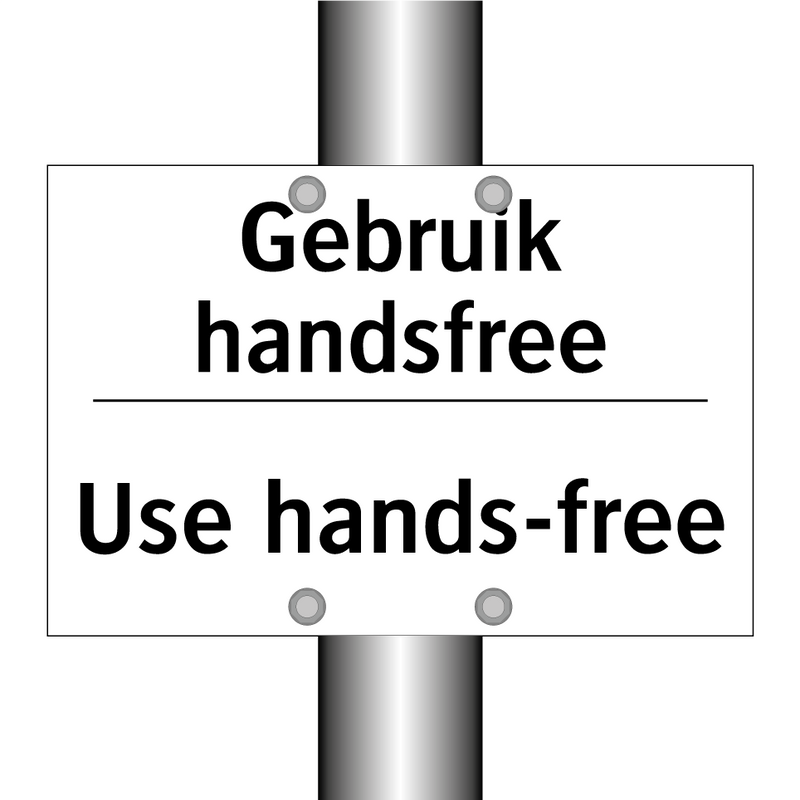 Gebruik handsfree - Use hands-free