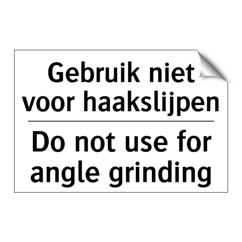 Gebruik niet voor haakslijpen - Do not use for angle grinding