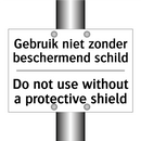 Gebruik niet zonder beschermend /.../ - Do not use without a protective /.../