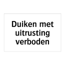 Duiken met uitrusting verboden