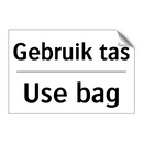 Gebruik tas - Use bag