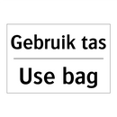 Gebruik tas - Use bag