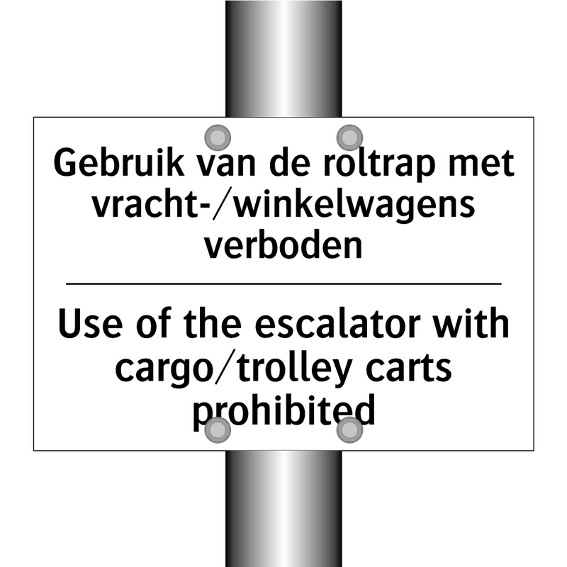 Gebruik van de roltrap met vracht-/winkelwagens /.../ - Use of the escalator with cargo/trolley /.../