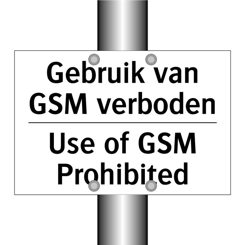 Gebruik van GSM verboden - Use of GSM Prohibited