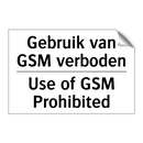 Gebruik van GSM verboden - Use of GSM Prohibited
