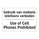 Gebruik van mobiele telefoons /.../ - Use of Cell Phones Prohibited