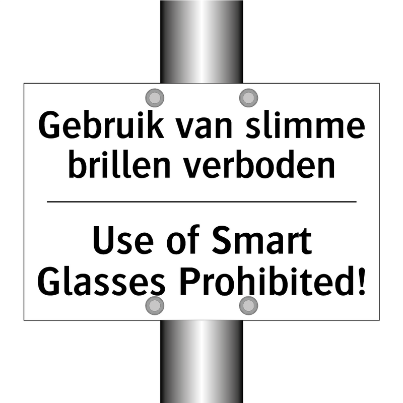 Gebruik van slimme brillen verboden/.../ - Use of Smart Glasses Prohibited!/.../