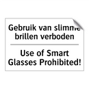 Gebruik van slimme brillen verboden/.../ - Use of Smart Glasses Prohibited!/.../
