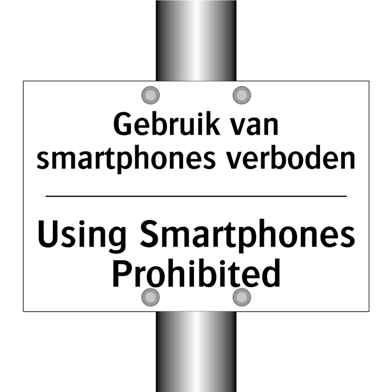Gebruik van smartphones verboden/.../ - Using Smartphones Prohibited