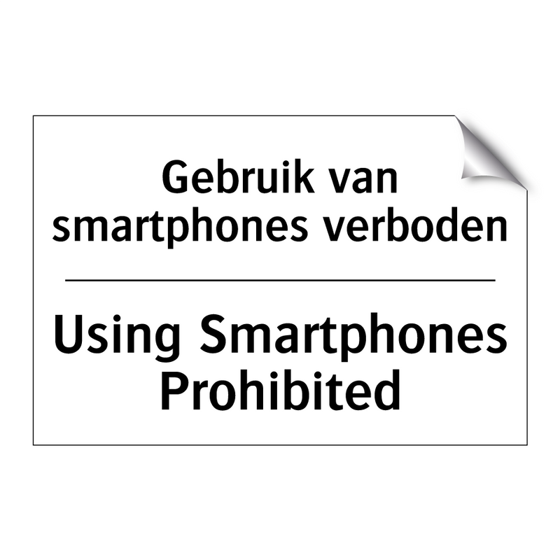 Gebruik van smartphones verboden/.../ - Using Smartphones Prohibited