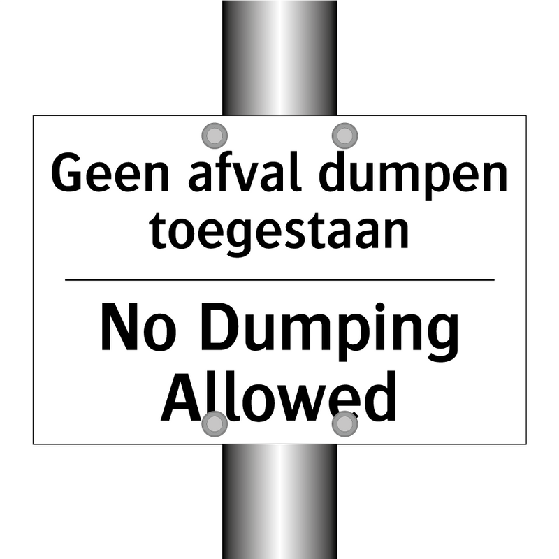 Geen afval dumpen toegestaan - No Dumping Allowed