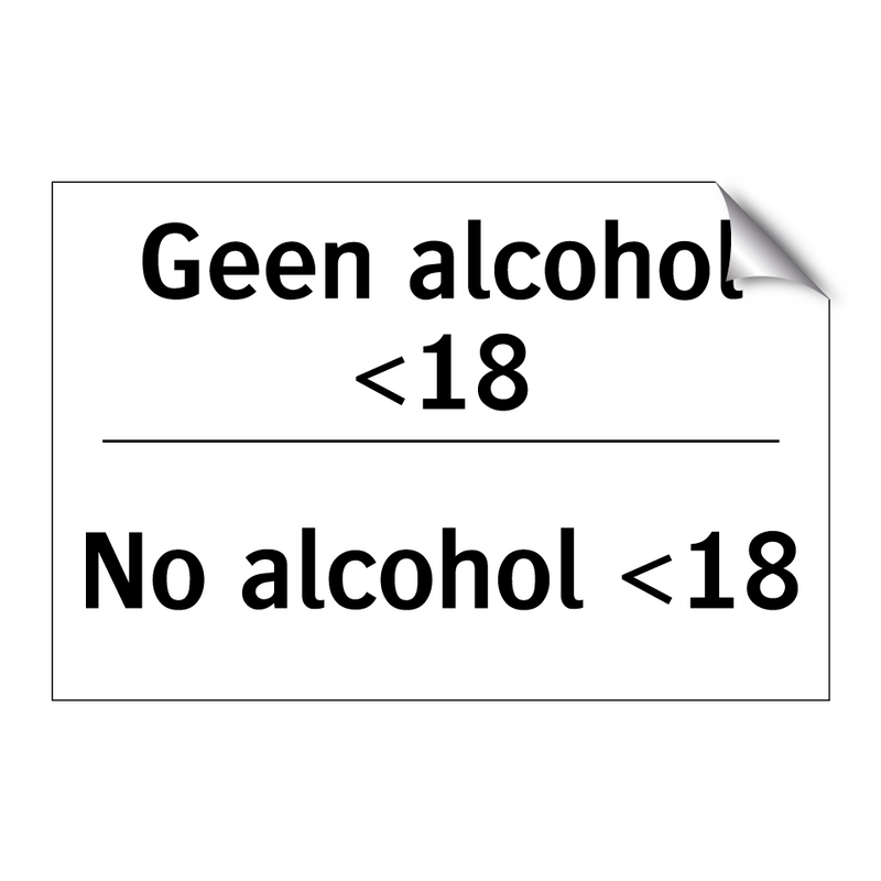 Geen alcohol <18 - No alcohol <18