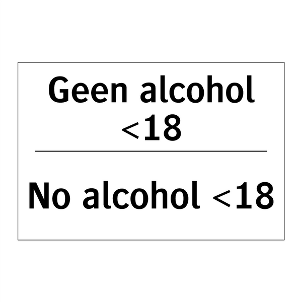 Geen alcohol <18 - No alcohol <18