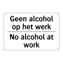 Geen alcohol op het werk - No alcohol at work