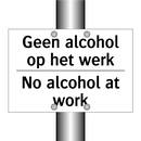 Geen alcohol op het werk - No alcohol at work