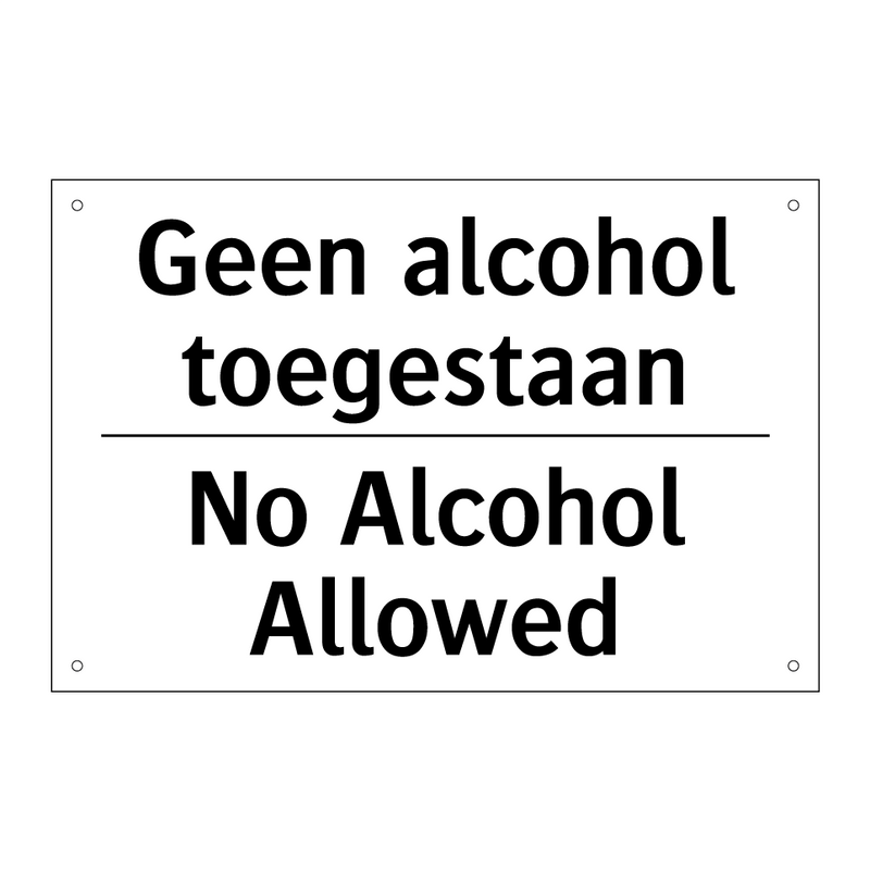 Geen alcohol toegestaan - No Alcohol Allowed