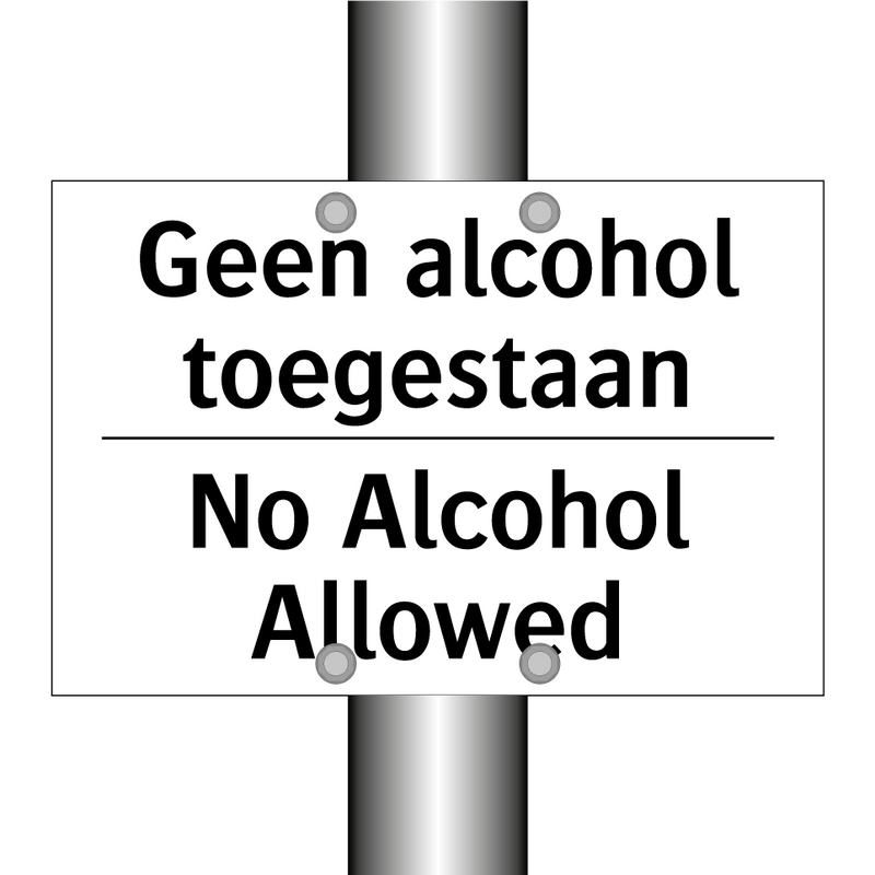 Geen alcohol toegestaan - No Alcohol Allowed