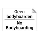 Geen bodyboarden - No Bodyboarding