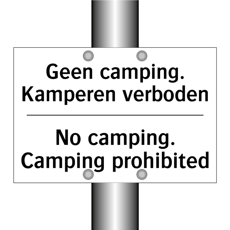 Geen camping. Kamperen verboden/.../ - No camping. Camping prohibited