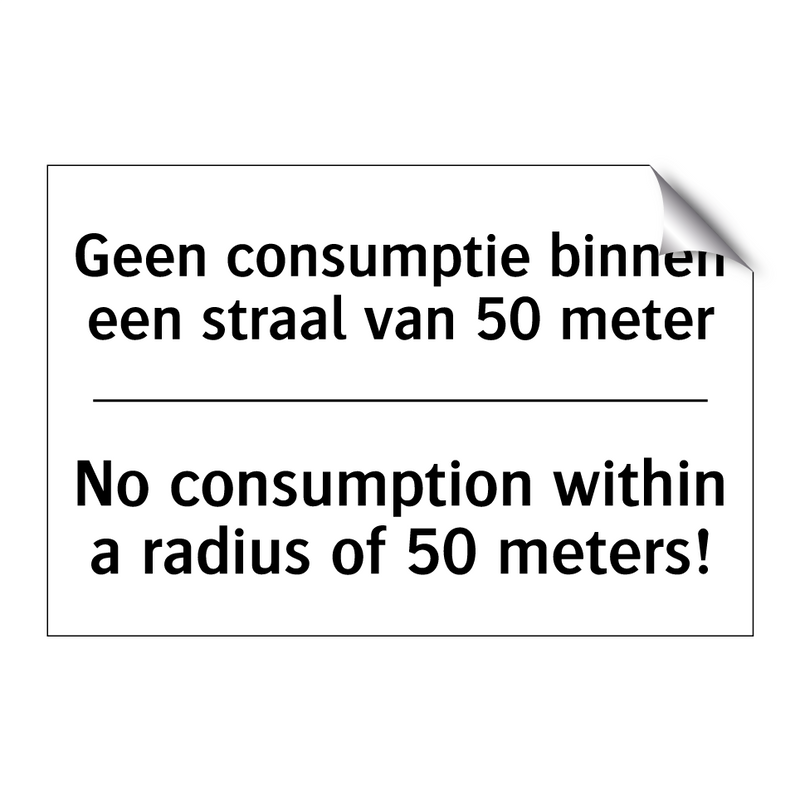 Geen consumptie binnen een straal /.../ - No consumption within a radius /.../