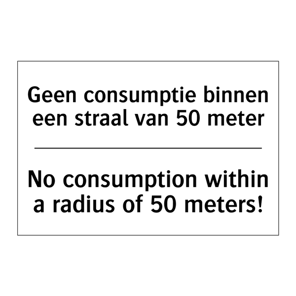 Geen consumptie binnen een straal /.../ - No consumption within a radius /.../
