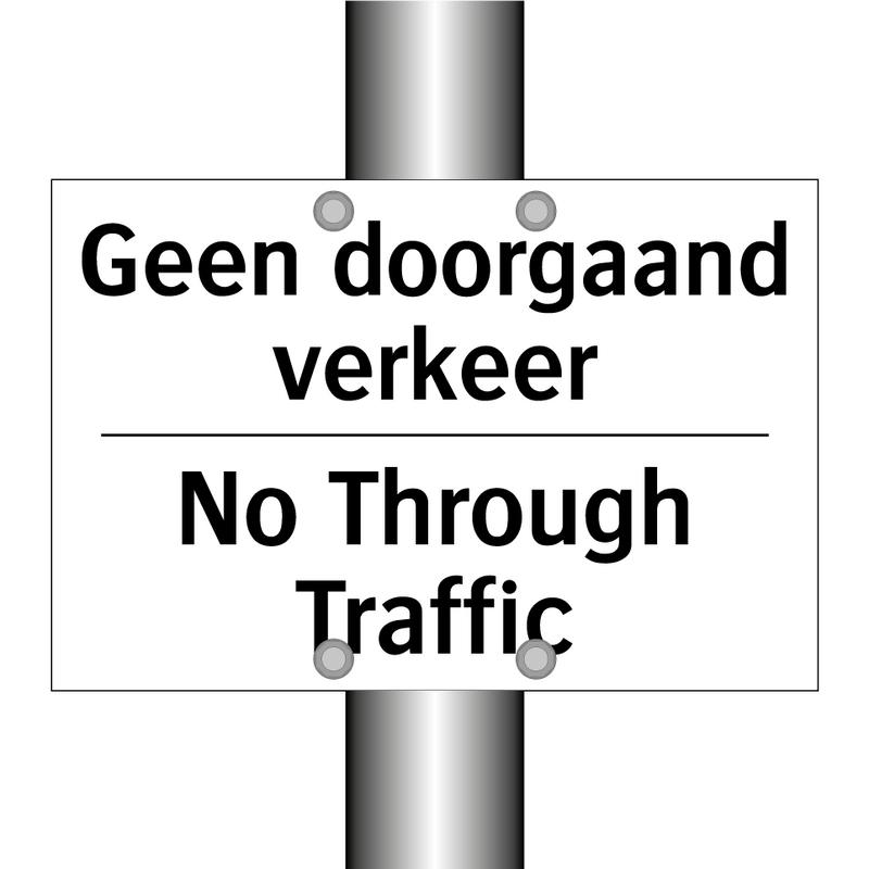 Geen doorgaand verkeer - No Through Traffic