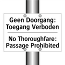 Geen Doorgang: Toegang Verboden/.../ - No Thoroughfare: Passage Prohibited/.../