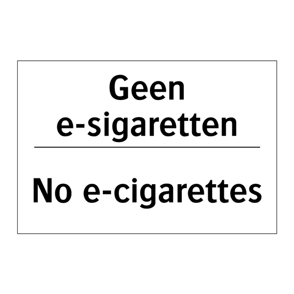 Geen e-sigaretten - No e-cigarettes