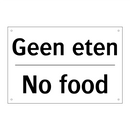 Geen eten - No food