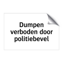 Dumpen verboden door politiebevel