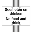 Geen eten en drinken - No food and drink