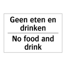 Geen eten en drinken - No food and drink