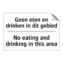 Geen eten en drinken in dit gebied/.../ - No eating and drinking in this /.../