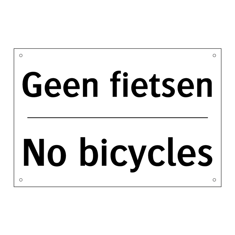 Geen fietsen - No bicycles