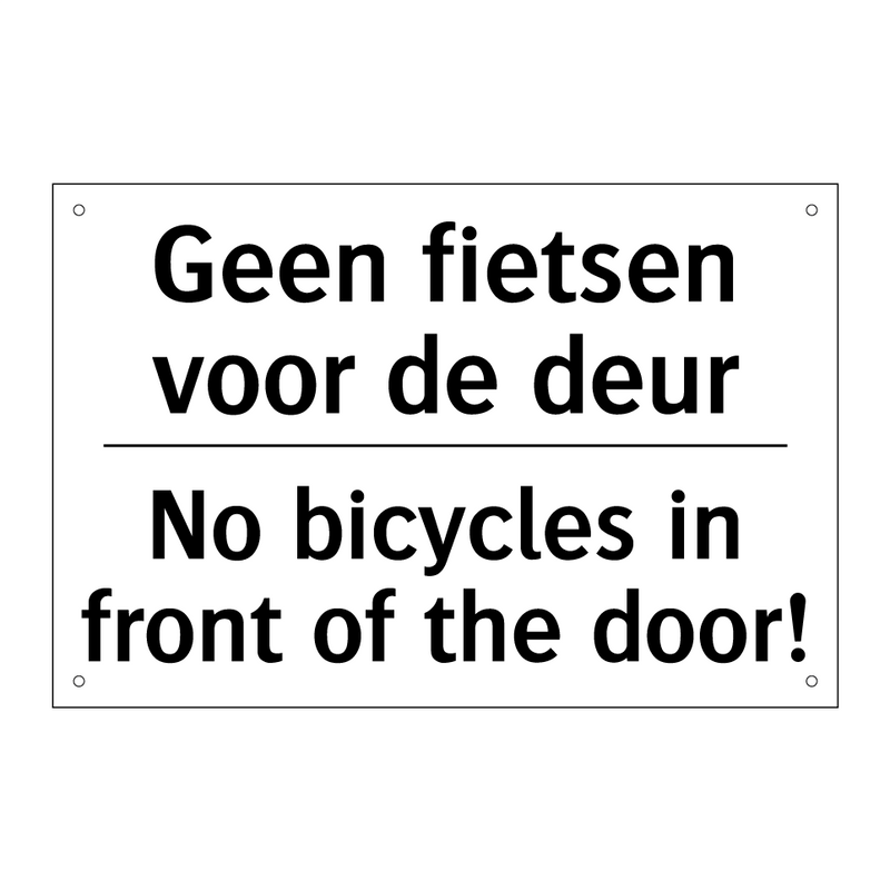 Geen fietsen voor de deur - No bicycles in front of the door!/.../